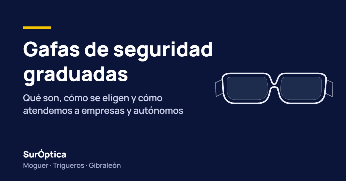 SurÓptica · Gafas de seguridad graduadas: qué son y cómo elegirlas