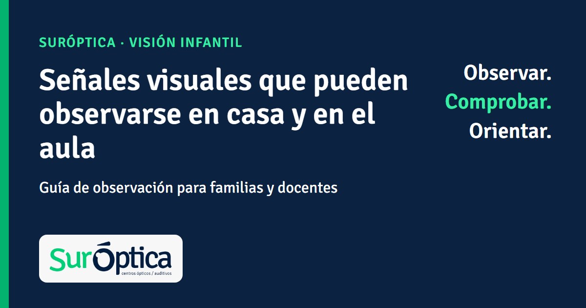 SurÓptica · Visión Infantil. Guía de observación para familias y docentes